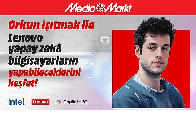 MediaMarkt, Intel, Lenovo ve Microsoft’la Yapay zekâ sohbetlerinin son buluşması Antalya’da!