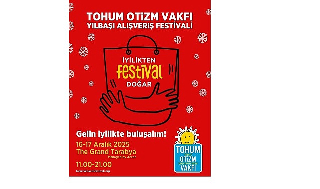 Tohum Otizm Vakfı, Otizmli Çocuklar İçin İyiliği Festivale Dönüştürüyor…