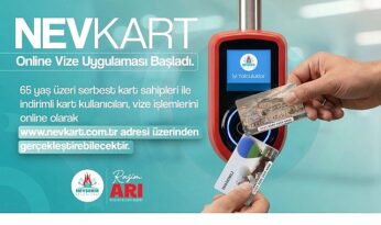 NEVKART Online Vize Uygulaması Başladı